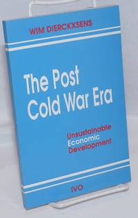 image of The post cold war era, unsustainable economic development