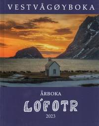 Vestvågøyboka. Årboka Lo´fotr 2023.