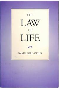 THE LAW OF LIFE by Okilo, Melford - 1991