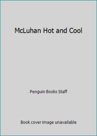 McLuhan Hot and Cool