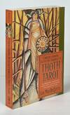 Understanding Aleister Crowley's Thoth Tarot; An authoritative examination of the world's most fascinating and magical tarot cards