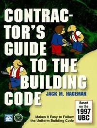 Contractor's Guide to the Building Code : Based on the 1997 Uniform Building Code