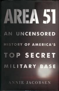 Area 51: An Uncensored History of America's Top Secret Military Base **SIGNED 1st Edition/1st Printing + Photos**