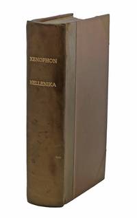 Xenophontos Hellenikon Historion Biblia Z'. Accessit Cl. Viri Henrici Dodwelli Chronologia Xenophontea