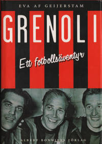 GRENOLI. Ett fotbollsäventyr.
