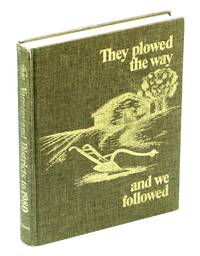 They Plowed the Way and We Followed [Local History of Vanscoy,  Saskatchewan and District]