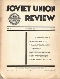 Soviet Union Review, Vol. X No. 11, November 1932