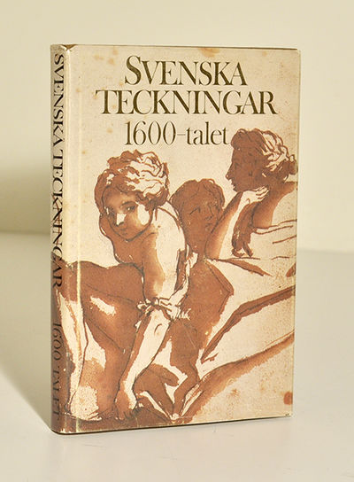 Svenska teckningar, 1600-talet. En konstbok från…