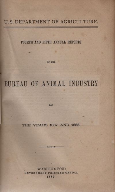 Fourth and Fifth Annual Reports of the Bureau of Animal Husbandry for the Years 1887 and 1888