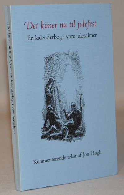 Det kimer nu til julefest - en kalenderbog i vore…