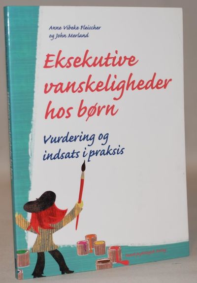 Eksekutive vanskeligheder hos børn.