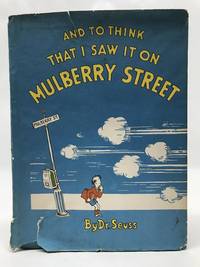 cover of AND TO THINK THAT I SAW IT ON MULBERRY STREET