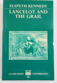 Lancelot and the Grail: A Study of the Prose Lancelot