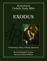 Exodus : Ignatius Catholic Study Bible