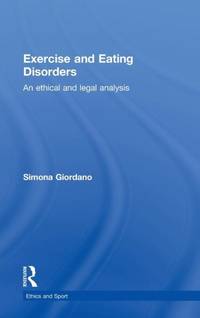 Exercise and Eating Disorders: An Ethical and Legal Analysis