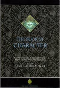 The Book of Character: Writings on Character and Virtue from Islamic and Other Sources