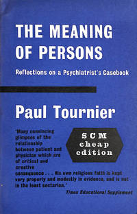 cover of The Meaning Of Persons: Reflections On A Psychiatrist's Casebook