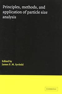 Principles, Methods and Application of Particle Size Analysis
