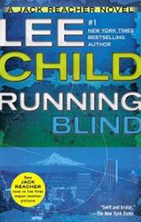 Running Blind (Jack Reacher) by Lee Child - 2013-05-08