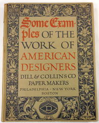 image of Some Examples of the Work of American Designers
