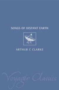 image of The Songs of Distant Earth (Voyager Classics)