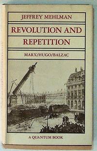 Revolution and Repetition. Marx/ Hugo/ Balzac