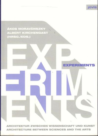 Experiments: Architecture between Sciences and…