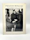 Ordinary Miracles. The Photography of Lou Stoumen