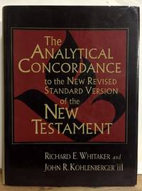 The Analytical Concordance to the New Revised Standard Version of the New Testament: New Revised Version