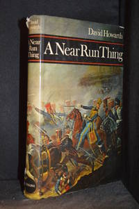 image of A Near Run Thing; The Day of Waterloo