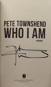 Who I Am. (Signed) by Pete Townshend - 2012