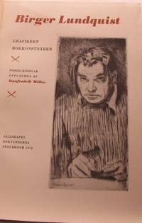 Birger Lundquist. Grafikern, bokkonstnären.…