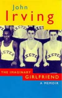 The Imaginary Girlfriend: A Memoir