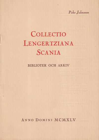 Collectio Lengertziana Scania. Bibliotek och…