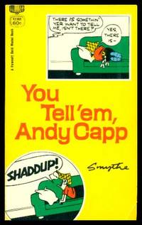 YOU TELL 'EM, ANDY CAPP