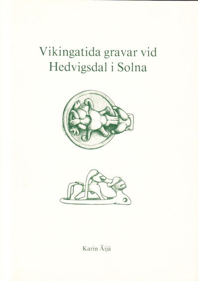 Vikingatida gravar vid Hedvigsdal i Solna.…