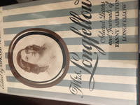 Mrs. Longfellow: Selected Letters and Journals of Fanny Appleton Longfellow by Edward (editor) Wagenknecht - Stated 1st edition - 1956 - from civilizingbooks (SKU: 856BIL50-0920)