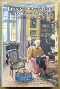 The Milk of Paradise: Diaries, 1993-1997