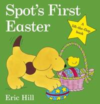 Spot's First Easter (Fun with Spot)