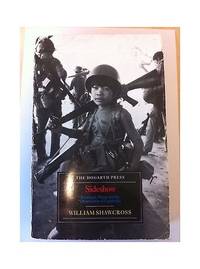 Sideshow : Kissinger, Nixon and the Destruction of Cambodia