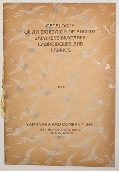 Catalog of an exhibition of ancient Japanese brocades, embroideries and fabrics