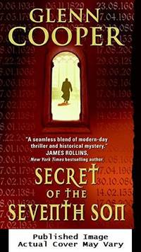 Secret of the Seventh Son (Will Piper) by Cooper, Glenn - 2009-07-28 Spine Wear. See our T