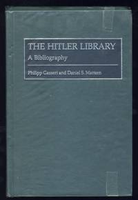 The Hitler Library: A Bibliography