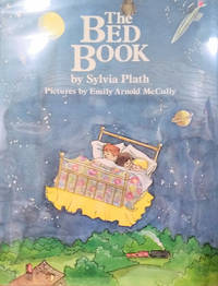 The Bed Book by Plath, Sylvia - 1976