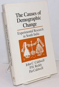 image of The Causes of Demographic Change; Experimental Research in South India