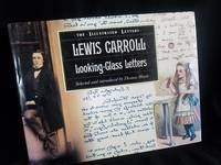 Lewis Carroll: The Looking Glass Letters