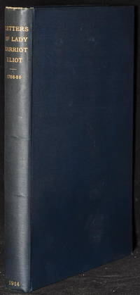 THE LETTERS OF LADY HARRIOT ELIOT.  1766-1786