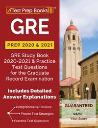 GRE Prep 2020 & 2021: GRE Study Book 2020-2021 & Practice Test Questions for the Graduate Record...