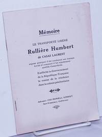 Mémoire: Le Transporté Linéré Rullière Humbert dit Casas Laurent. Expose pourquoi il fut condamné aux travaux forcés et comment il fut injustement qualifié d'anarchiste. Il sollicite du Gouvernement de la République Française la remise de la résidence dans la colonie pénitentiaire