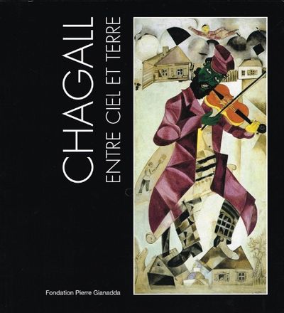 Chagall entre ciel et terre.